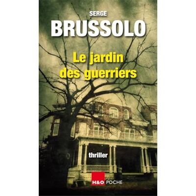Serge Brussolo Agence 13 : Les Paradis Inhabitables. Le Jardin Des Guerriers : Thriller - Publicité Serge Brussolo Agence 13 : Les Paradis Inhabitables. Le Jardin Des Guerriers : Thriller - Publicité