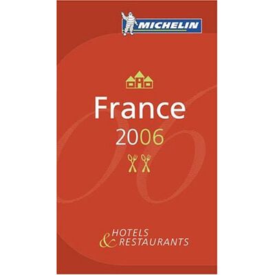 Michelin Staff France 2006 : Hôtels Et Restaurants : Nouveau, 320 Maisons D'Hôte - Publicité Michelin Staff France 2006 : Hôtels Et Restaurants : Nouveau, 320 Maisons D'Hôte - Publicité