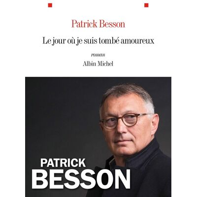 Patrick Besson Le Jour Où Je Suis Tombé Amoureux - Publicité Patrick Besson Le Jour Où Je Suis Tombé Amoureux - Publicité