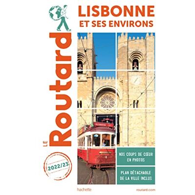 Le Routard Lisbonne Et Ses Environs : 2022-2023 - Publicité Le Routard Lisbonne Et Ses Environs : 2022-2023 - Publicité
