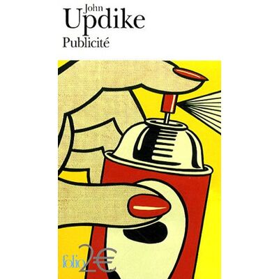 John Updike Publicité : Et Autres Nouvelles - Publicité John Updike Publicité : Et Autres Nouvelles - Publicité