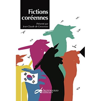 De Crescenzo Jean-Claude Fictions Coréennes - Publicité De Crescenzo Jean-Claude Fictions Coréennes - Publicité