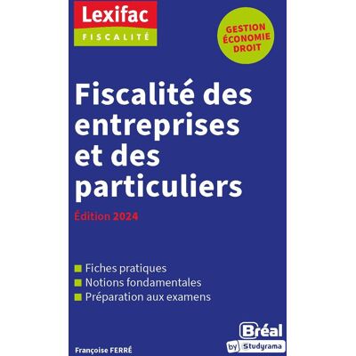 Françoise Ferré Fiscalité Des Entreprises Et Des Particuliers : Gestion, Économie, Droit - Publicité Françoise Ferré Fiscalité Des Entreprises Et Des Particuliers : Gestion, Économie, Droit - Publicité