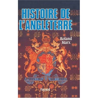 Roland Marx Histoire De L'Angleterre - Publicité Roland Marx Histoire De L'Angleterre - Publicité