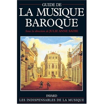 Sadie, Julie Anne Guide De La Musique Baroque - Publicité Sadie, Julie Anne Guide De La Musique Baroque - Publicité