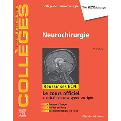 Collectif Neurochirurgie : Réussir Ses Ecni : Le Cours Officiel + Entraînements Types Corrigés + Banque D'Images + Vidéos En Ligne + Recommandations En Ligne - Publicité Collectif Neurochirurgie : Réussir Ses Ecni : Le Cours Officiel + Entraînements Types Corrigés + Banque D'Images + Vidéos En Ligne + Recommandations En Ligne - Publicité