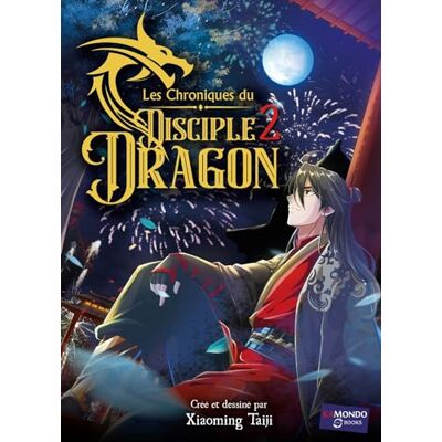 Xiaoming Taiji Les Chroniques Du Disciple Dragon. Vol. 2 - Publicité Xiaoming Taiji Les Chroniques Du Disciple Dragon. Vol. 2 - Publicité