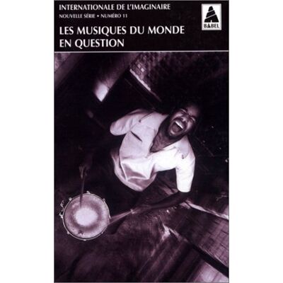 Collectif Internationale De L'Imaginaire, Nouvelle Série, N° 11. Les Musiques Du Monde En Question - Publicité Collectif Internationale De L'Imaginaire, Nouvelle Série, N° 11. Les Musiques Du Monde En Question - Publicité