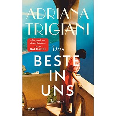 Das Beste In Uns: Roman »es Gibt Einen Grund Dafür, Dass Adriana Trigiani Von Millionen Begeisterter Leser So Geliebt Wird … Großartig.« Sarah Jessica Parker - Publicité Das Beste In Uns: Roman »es Gibt Einen Grund Dafür, Dass Adriana Trigiani Von Millionen Begeisterter Leser So Geliebt Wird … Großartig.« Sarah Jessica Parker - Publicité