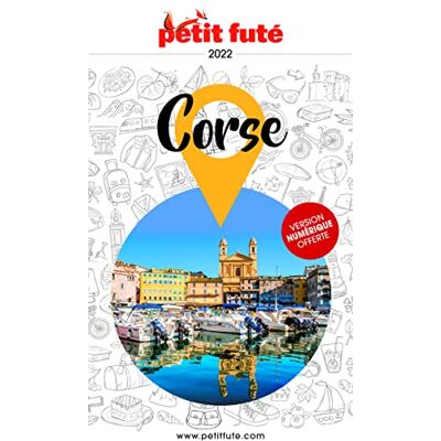 Petit Futé Corse : 2022 - Publicité Petit Futé Corse : 2022 - Publicité
