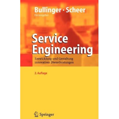 Hans-Jörg Bullinger Service Engineering: Entwicklung Und Gestaltung Innovativer Dienstleistungen - Publicité Hans-Jörg Bullinger Service Engineering: Entwicklung Und Gestaltung Innovativer Dienstleistungen - Publicité