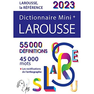 Dictionnaire Larousse Mini + 2023 - Publicité Dictionnaire Larousse Mini + 2023 - Publicité