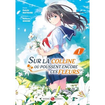 Natsue Shiomi Sur La Colline Où Poussent Encore Ces Fleurs.... Vol. 1 - Publicité Natsue Shiomi Sur La Colline Où Poussent Encore Ces Fleurs.... Vol. 1 - Publicité