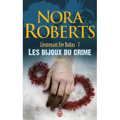 Nora Roberts Lieutenant Eve Dallas. Vol. 7. Les Bijoux Du Crime - Publicité Nora Roberts Lieutenant Eve Dallas. Vol. 7. Les Bijoux Du Crime - Publicité