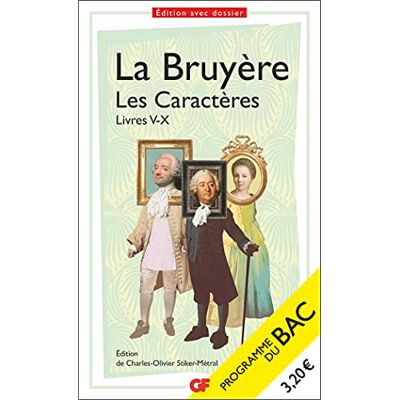 La Bruyere Les Caractères : Livres V-X : Programme Du Bac - Publicité La Bruyere Les Caractères : Livres V-X : Programme Du Bac - Publicité