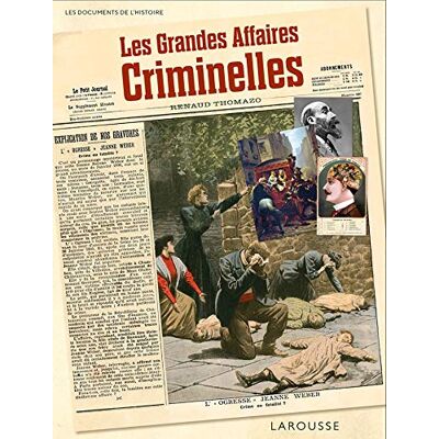 Renaud Thomazo Les Grandes Affaires Criminelles - Publicité Renaud Thomazo Les Grandes Affaires Criminelles - Publicité