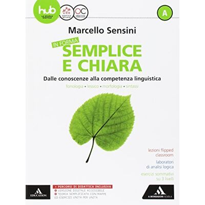 In Forma Semplice E Chiara. Per La Scuola Media. Con E-Book. Con Espnasione Online - Publicité In Forma Semplice E Chiara. Per La Scuola Media. Con E-Book. Con Espnasione Online - Publicité