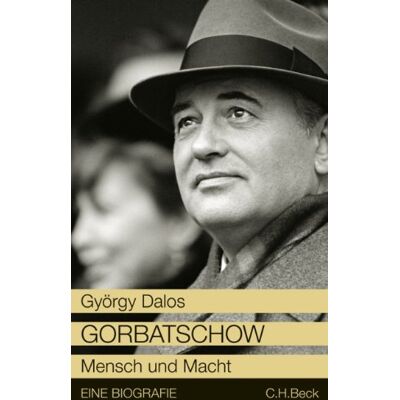 György Dalos Gorbatschow: Mensch Und Macht: Mensch Und Macht. Eine Biographie - Publicité György Dalos Gorbatschow: Mensch Und Macht: Mensch Und Macht. Eine Biographie - Publicité
