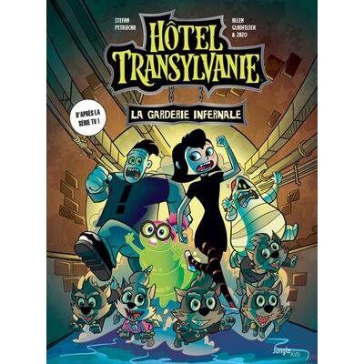 Collectif Hôtel Transylvanie. Vol. 2. La Garderie Infernale - Publicité Collectif Hôtel Transylvanie. Vol. 2. La Garderie Infernale - Publicité