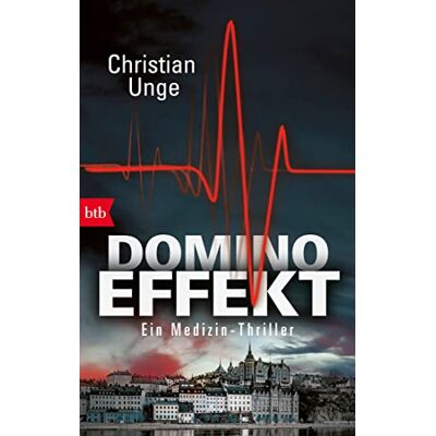 Christian Unge Dominoeffekt: Ein Medizin-Thriller (Tekla Berg, Band 1) - Publicité Christian Unge Dominoeffekt: Ein Medizin-Thriller (Tekla Berg, Band 1) - Publicité