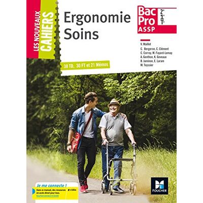 Collectif Ergonomie, Soins, Bac Pro Assp, 2de, 1re, Terminale : 38 Td, 30 Ft Et 21 Mémos - Publicité Collectif Ergonomie, Soins, Bac Pro Assp, 2de, 1re, Terminale : 38 Td, 30 Ft Et 21 Mémos - Publicité