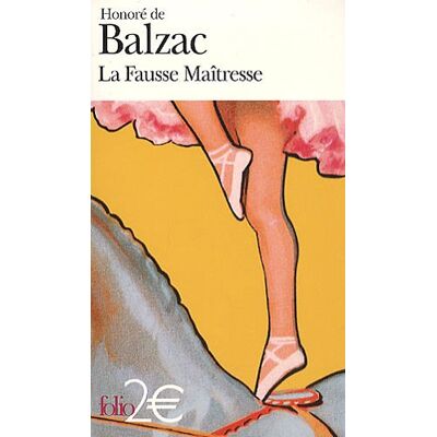 Balzac, Honoré de La Fausse Maîtresse - Publicité Balzac, Honoré de La Fausse Maîtresse - Publicité