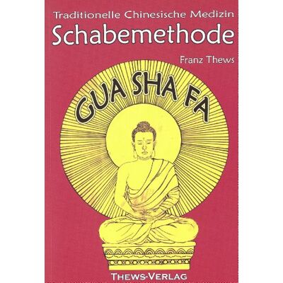 Franz Thews Schabemethode Gua Sha Fa In Der Tcm - Publicité Franz Thews Schabemethode Gua Sha Fa In Der Tcm - Publicité