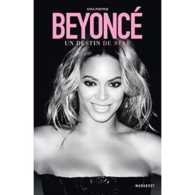 Collectif Beyoncé : Un Destin De Star - Publicité Collectif Beyoncé : Un Destin De Star - Publicité