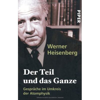 Werner Heisenberg Der Teil Und Das Ganze: Gespräche Im Umkreis Der Atomphysik - Publicité Werner Heisenberg Der Teil Und Das Ganze: Gespräche Im Umkreis Der Atomphysik - Publicité