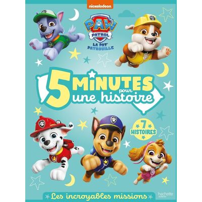 Nickelodeon Pat' Patrouille : 5 Minutes Pour Une Histoire, 7 Histoires : Les Incroyables Missions - Publicité Nickelodeon Pat' Patrouille : 5 Minutes Pour Une Histoire, 7 Histoires : Les Incroyables Missions - Publicité