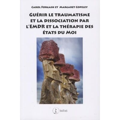 Collectif Guérir Le Traumatisme Et La Dissociation Par L'Emdr Et La Thérapie Des États Du Moi - Publicité Collectif Guérir Le Traumatisme Et La Dissociation Par L'Emdr Et La Thérapie Des États Du Moi - Publicité