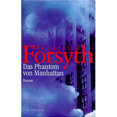 Frederick Forsyth Das Phantom Von Manhattan - Publicité Frederick Forsyth Das Phantom Von Manhattan - Publicité