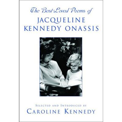 Caroline Kennedy The Best Loved Poems Of Jacqueline Kennedy-Onassis - Publicité Caroline Kennedy The Best Loved Poems Of Jacqueline Kennedy-Onassis - Publicité