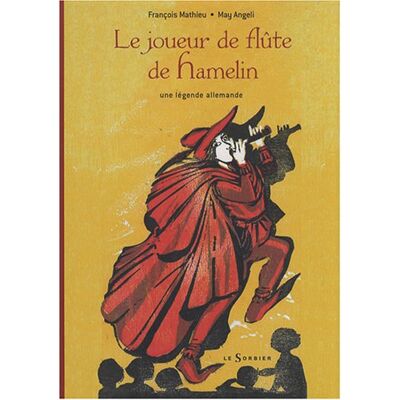 Mathieu ; Angeli Le Joueur De Flûte De Hamelin : Une Légende Allemande - Publicité Mathieu ; Angeli Le Joueur De Flûte De Hamelin : Une Légende Allemande - Publicité