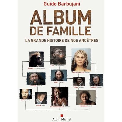 Guido Barbujani Album De Famille : La Grande Histoire De Nos Ancêtres - Publicité Guido Barbujani Album De Famille : La Grande Histoire De Nos Ancêtres - Publicité