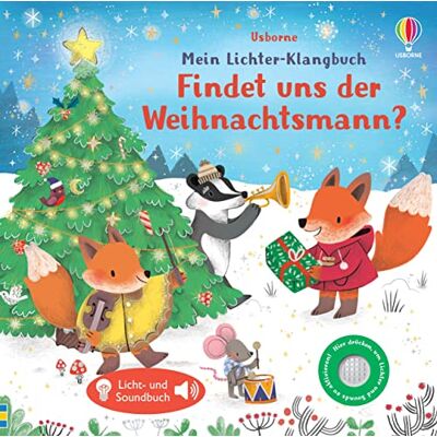 Sam Taplin Mein Lichter-Klangbuch: Findet Uns Der Weihnachtsmann?: Weihnachtliches Soundbuch Mit Lichtern Auf Jeder Doppelseite – Ab 6 Monaten (Meine Lichter-Klangbücher) - Publicité Sam Taplin Mein Lichter-Klangbuch: Findet Uns Der Weihnachtsmann?: Weihnachtliches Soundbuch Mit Lichtern Auf Jeder Doppelseite – Ab 6 Monaten (Meine Lichter-Klangbücher) - Publicité