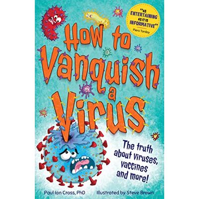 Cross, Paul Ian How To Vanquish A Virus - Publicité Cross, Paul Ian How To Vanquish A Virus - Publicité