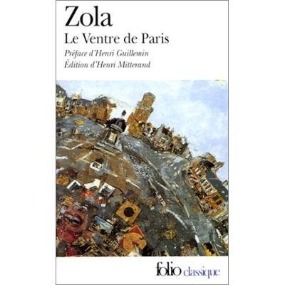 Émile Zola Le Ventre De Paris - Publicité Émile Zola Le Ventre De Paris - Publicité