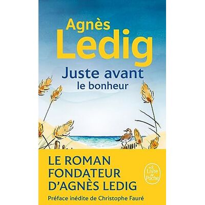 Agnès Ledig Juste Avant Le Bonheur - Publicité Agnès Ledig Juste Avant Le Bonheur - Publicité