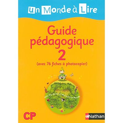 Collectif Un Monde À Lire Cp, Guide Pédagogique. Vol. 2 - Publicité Collectif Un Monde À Lire Cp, Guide Pédagogique. Vol. 2 - Publicité