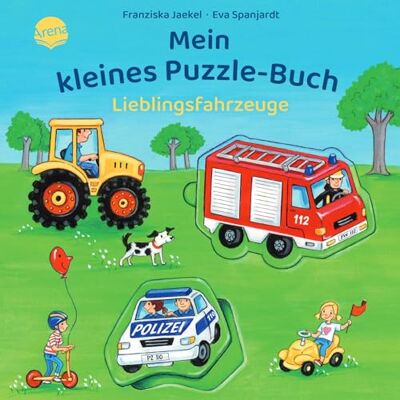Franziska Jaekel Mein Kleines Puzzle-Buch. Lieblingsfahrzeuge: Pappbilderbuch Mit Drei Großen Puzzleteilen - Publicité Franziska Jaekel Mein Kleines Puzzle-Buch. Lieblingsfahrzeuge: Pappbilderbuch Mit Drei Großen Puzzleteilen - Publicité