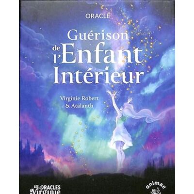 Virginie Robert Guérison De L'Enfant Intérieur : Oracle - Publicité Virginie Robert Guérison De L'Enfant Intérieur : Oracle - Publicité