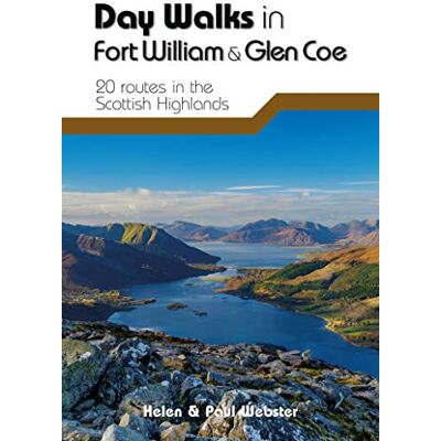 Helen Webster Day Walks In Fort William & Glen Coe: 20 Routes In The Scottish Highlands - Publicité Helen Webster Day Walks In Fort William & Glen Coe: 20 Routes In The Scottish Highlands - Publicité