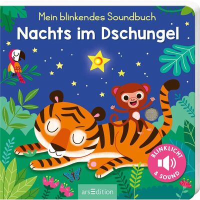 Maria Höck Mein Blinkendes Soundbuch – Nachts Im Dschungel: Sound Mit 1 Led Innovatives Pappbilderbuch Mit Sound Und Licht Für Kleinkinder Ab 12 Monaten - Publicité Maria Höck Mein Blinkendes Soundbuch – Nachts Im Dschungel: Sound Mit 1 Led Innovatives Pappbilderbuch Mit Sound Und Licht Für Kleinkinder Ab 12 Monaten - Publicité