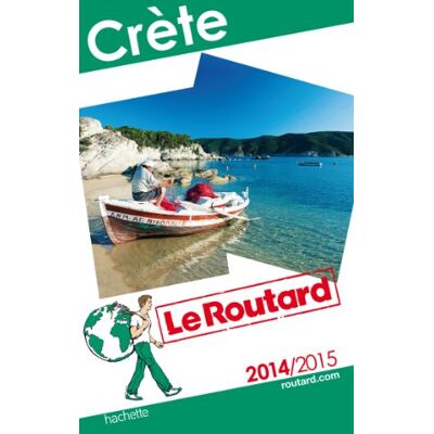 Le Routard Crète : 2014-2015 - Publicité Le Routard Crète : 2014-2015 - Publicité