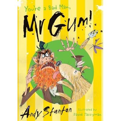 Andy Stanton You'Re A Bad Man, Mr Gum! - Publicité Andy Stanton You'Re A Bad Man, Mr Gum! - Publicité