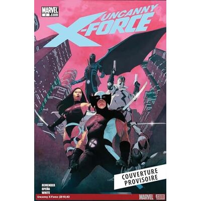 Rick Remender Uncanny X-Force - Publicité Rick Remender Uncanny X-Force - Publicité