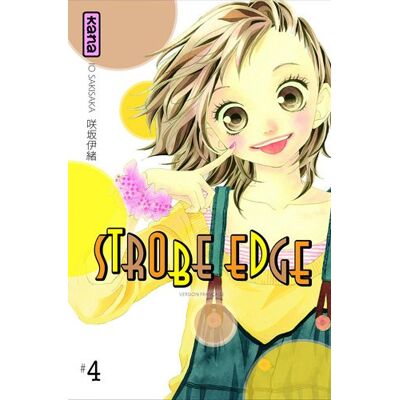 Io Sakisaka Strobe Edge. Vol. 4 - Publicité Io Sakisaka Strobe Edge. Vol. 4 - Publicité