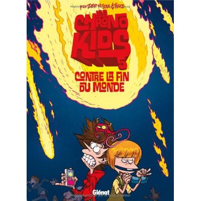 Les Chronokids. Vol. 5. Contre La Fin Du Monde - Publicité Les Chronokids. Vol. 5. Contre La Fin Du Monde - Publicité