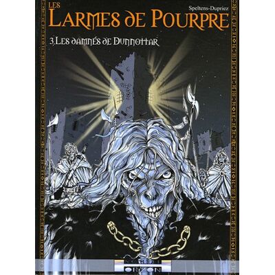 Les Larmes De Pourpre. Vol. 3. Les Damnés De Dunnottar - Publicité Les Larmes De Pourpre. Vol. 3. Les Damnés De Dunnottar - Publicité